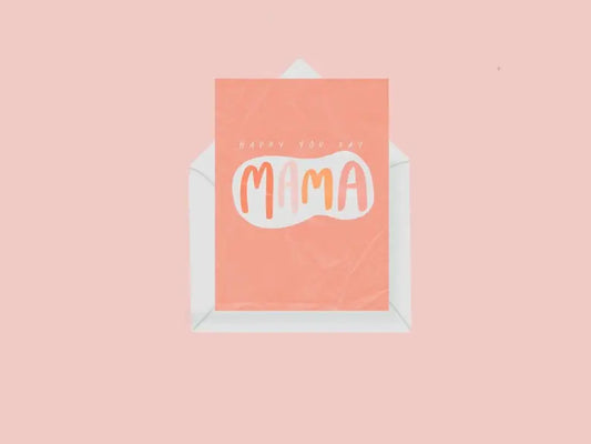 Mama's Day Card - Magnolia Acre Co.